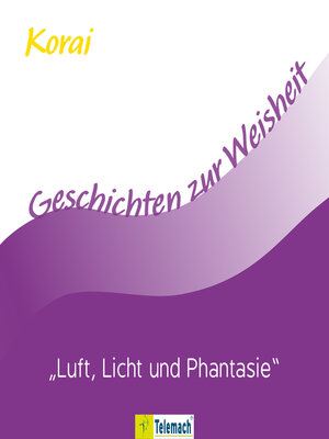 cover image of Luft, Licht und Phantasie